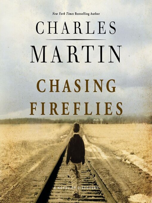 Title details for Chasing Fireflies by Charles Martin - Available